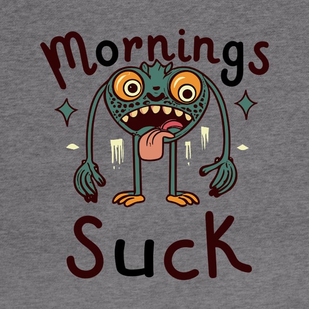 Mornings suck by Tiberiuss